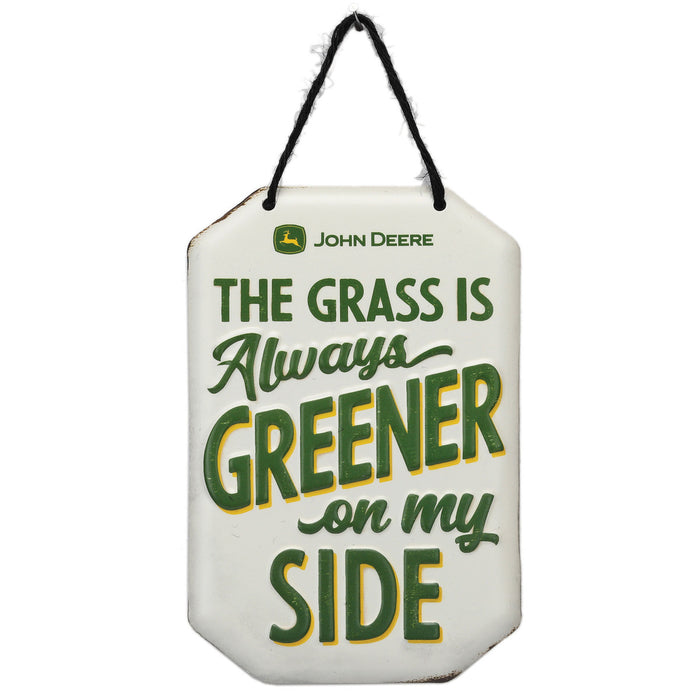 John Deere Grass is Greener Hanging Metal Sign